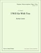 I Will Go With You Vocal Solo & Collections sheet music cover